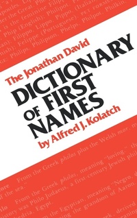 Enlarge image Cover: The Jonathan David Dictionary of First Names - Jonathan David Co., Inc