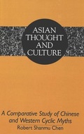Cover: A Comparative Study of Chinese and Western Cyclic Myths - Peter Lang Verlag