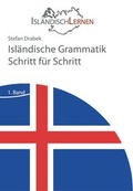 Cover: Isl&auml;ndische Grammatik Schritt f&uuml;r Schritt - Isl&auml;ndischLernen