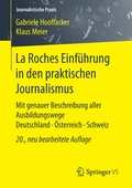 Cover: La Roches Einf&uuml;hrung in den praktischen Journalismus - Springer VS