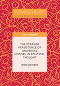 Cover: The Strange Persistence of Universal History in Political Thought - Palgrave Macmillan