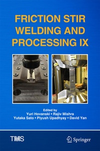 Enlarge image Cover: Friction Stir Welding and Processing IX - Springer