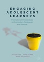 Cover: Engaging Adolescent Learners - Palgrave Macmillan