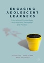Cover: Engaging Adolescent Learners - Palgrave Macmillan