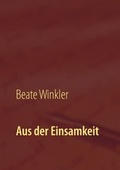 Cover: Aus der Einsamkeit - TWENTYSIX