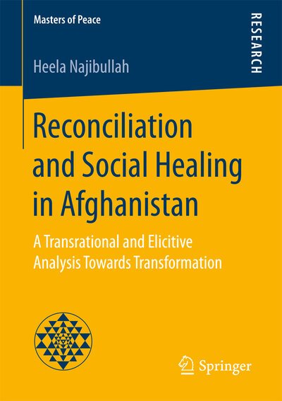 Abbildung von: Reconciliation and Social Healing in Afghanistan - Springer