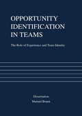 Cover: Opportunity Identification in Teams: The Role of Experience and Team Identity - epubli
