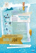 Cover: Bible Art Journaling: Keine Angst vorm leeren Blatt - SCM