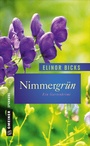Cover: Nimmergr&uuml;n - Gmeiner-Verlag