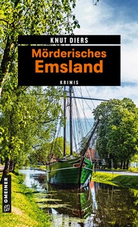 Abbildung von: Mörderisches Emsland - Gmeiner-Verlag