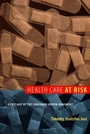 Cover: Health Care at Risk - Duke University Press