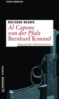 Cover: Al Capone von der Pfalz - Bernhard Kimmel - Gmeiner-Verlag