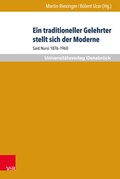 Cover: Ein traditioneller Gelehrter stellt sich der Moderne - Brill Deutschland