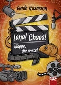Cover: Lena! Chaos! Klappe, die erste! - BVK Buch Verlag Kempen