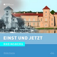 Abbildung von: Einst und Jetzt - Rheinsberg (Band 52) - Verlag für Berlin-Brandenburg