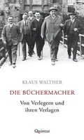 Cover: Die B&uuml;chermacher - Quintus-Verlag