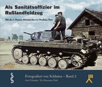 Bild vergrößern Bild: Als Sanitätsoffizier im Rußlandfeldzug - Luftfahrtverlag-Start