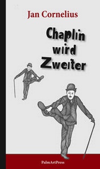 Enlarge image Cover: Chaplin wird Zweiter - PalmArtPress
