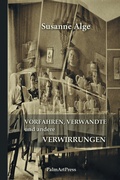 Cover: Vorfahren, Verwandte und andere Verwirrungen - PalmArtPress