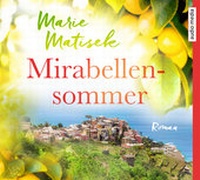 Abbildung von: Mirabellensommer - Audio Media Verlag