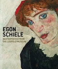 Cover: Egon Schiele. Masterpieces from the Leopold Museum - K&ouml;nig, Walther