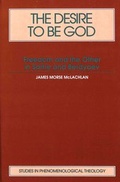 Cover: The Desire to be God - Peter Lang Verlag