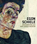 Cover: Egon Schiele. Meisterwerke aus dem Leopold Museum - K&ouml;nig, Walther
