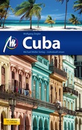 Cover: MICHAEL M&Uuml;LLER Reisef&uuml;hrer Cuba - Michael M&uuml;ller Verlag