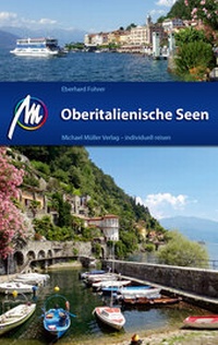 Abbildung von: Oberitalienische Seen Reiseführer Michael Müller Verlag - Michael Müller Verlag