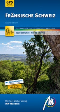 Abbildung von: Fränkische Schweiz MM-Wandern Wanderführer Michael Müller Verlag - Michael Müller Verlag