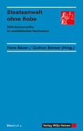 Cover: Staatsanwalt ohne Robe - Heinen, Wiljo