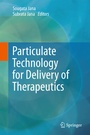 Cover: Particulate Technology for Delivery of Therapeutics - Springer
