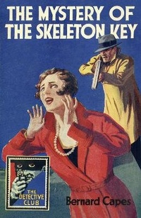 Enlarge image Cover: The Mystery of the Skeleton Key - Collins Crime Club