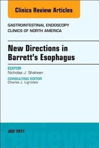 Abbildung von: New Directions in Barrett's Esophagus, An Issue of Gastrointestinal Endoscopy Clinics: Volume 27-3 - Elsevier