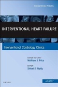 Cover: Interventional Heart Failure, An Issue of Interventional Cardiology Clinics: Volume 6-3 - Elsevier