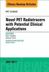 Abbildung von: Novel PET Radiotracers with Potential Clinical Applications, An Issue of PET Clinics: Volume 12-3 - Elsevier