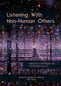 Cover: Listening with Non-Human Others - ARN Press
