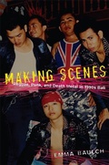 Cover: Making Scenes - Duke University Press