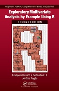 Cover: Exploratory Multivariate Analysis by Example Using R - Chapman & Hall/CRC