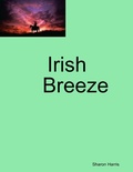 Cover: Irish Breeze - Lulu.com
