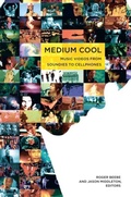 Cover: Medium Cool - Duke University Press