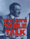Cover: Hitler's Table Talk - Lulu Press Inc