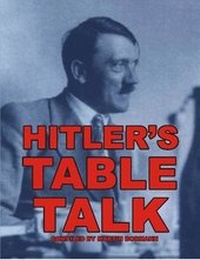 Enlarge image Cover: Hitler's Table Talk - Lulu Press Inc