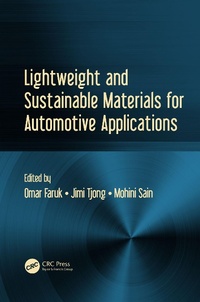 Abbildung von: Lightweight and Sustainable Materials for Automotive Applications - CRC Press