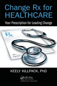 Abbildung von: Change Rx for Healthcare - Productivity Press