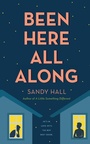 Cover: Been Here All Along - Macmillan Children's Books