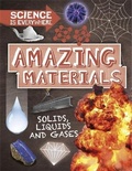 Cover: Science is Everywhere: Amazing Materials - Wayland