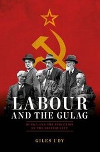 Abbildung von: Labour and the Gulag - Biteback Publishing