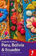 Cover: Peru Bolivia & Ecuador - Footprint Travel Guides