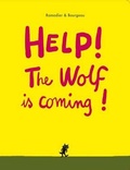 Cover: Help! The Wolf is Coming! - Gecko Press